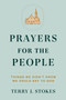 Prayers for the People (Things We Didn't Know We Could Say to God) by Terry J. Stokes, 9780593239438