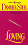 Loving (A Novel) by Danielle Steel, 9780440146575