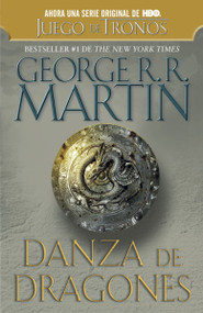 Danza de dragones / A Dance with Dragons (Spanish Edition) by George R. R. Martin, 9780307951229