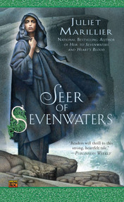 Seer of Sevenwaters by Juliet Marillier, 9780451463852
