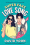 Super Fake Love Song - 9781984812254 by David Yoon, 9781984812254
