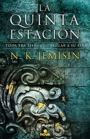 La quinta estación / The Fifth Season (Spanish Edition) by N. K. Jemisin, David Tejera Exposito, 9788466661690