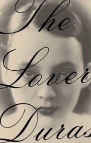 The Lover - 9780375700521 by Marguerite Duras, 9780375700521