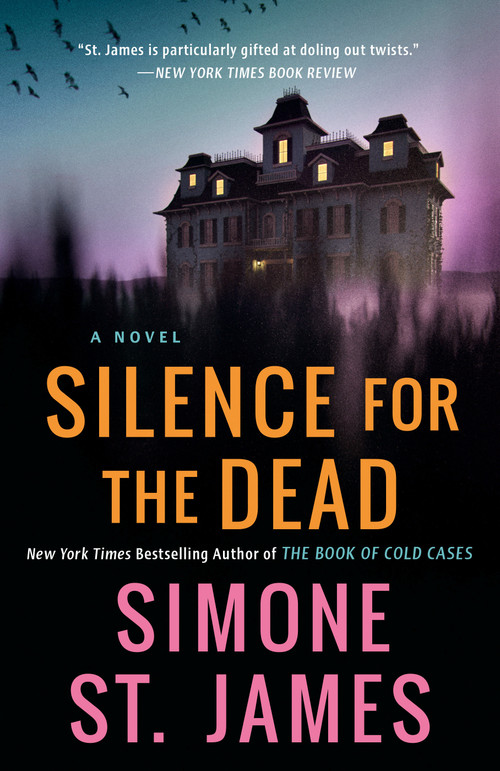 Silence for the Dead by Simone St. James, 9780451419484