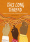 This Long Thread (Women of Color on Craft, Community, and Connection) by Jen Hewett, 9781611808247