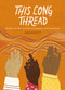This Long Thread (Women of Color on Craft, Community, and Connection) by Jen Hewett, 9781611808247