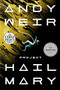 Project Hail Mary (A Novel) - 9780593395561 by Andy Weir, 9780593395561