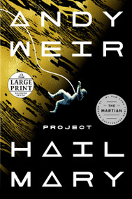 Project Hail Mary (A Novel) - 9780593395561 by Andy Weir, 9780593395561