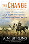 The Change - 9780451467577 by S. M. Stirling, 9780451467577