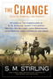 The Change - 9780451467577 by S. M. Stirling, 9780451467577