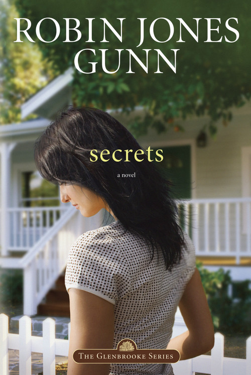 Secrets (Book 1 in the Glenbrooke Series) by Robin Jones Gunn, 9781601422736