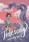 Tidesong by Wendy Xu, Wendy Xu, 9780062955791