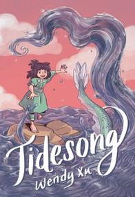 Tidesong (A Graphic Novel) - 9780062955807 by Wendy Xu, Wendy Xu, 9780062955807