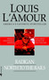 Radigan/North to the Rails by Louis L'Amour, 9780553591798