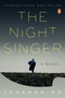 The Night Singer (A Novel) by Johanna Mo, 9780143136682