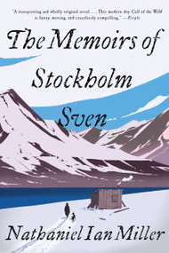 The Memoirs of Stockholm Sven - 9780316592581 by Nathaniel Ian Miller