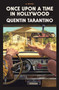 Once Upon a Time in Hollywood: The Deluxe Hardcover (A Novel) - 9780063112568 by Quentin Tarantino, 9780063112568