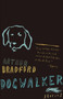 Dogwalker (Stories) by Arthur Bradford, 9780375726699