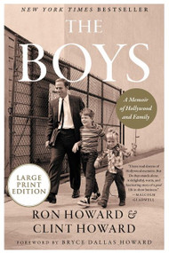 The Boys (A Memoir of Hollywood and Family) - 9780063117778 by Ron Howard, Clint Howard, 9780063117778