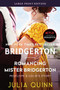 Romancing Mister Bridgerton (Penelope & Colin's Story, The Inspiration for Bridgerton Season Three) - 9780063144521 by Julia Quinn, 9780063144521