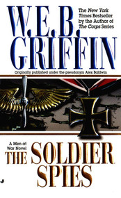 Soldier Spies by W.E.B. Griffin, 9780515128024