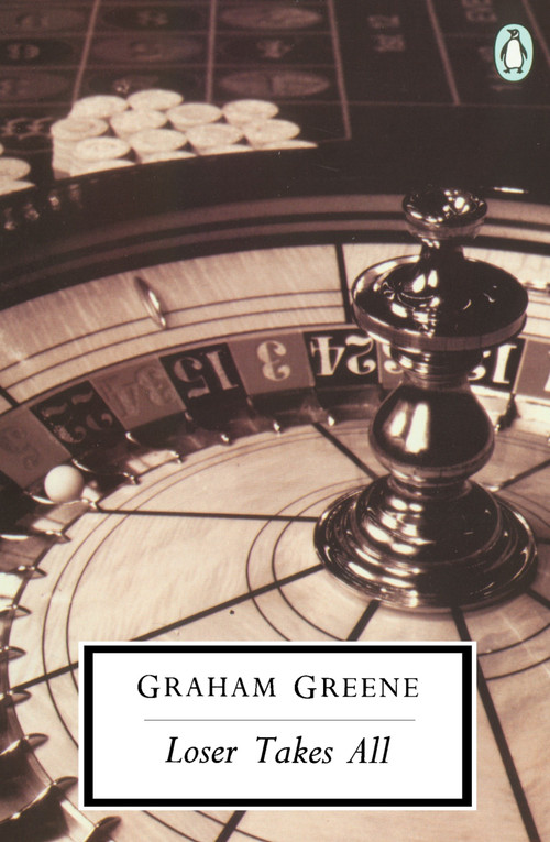 Loser Takes All by Graham Greene, 9780140185423
