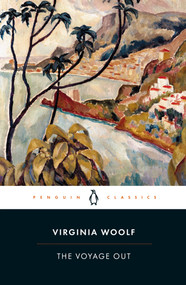 The Voyage Out - 9780140185638 by Virginia Woolf, Jane Wheare, Jane Wheare, Jane Wheare, 9780140185638