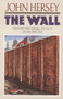 The Wall - 9780394756967 by John Hersey, 9780394756967