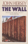 The Wall - 9780394756967 by John Hersey, 9780394756967