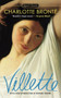 Villette - 9780451465443 by Charlotte Bronte, Helen Benedict, Adriana Trigiani, 9780451465443
