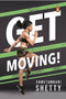 Get Moving! - 9780143450429 by Shwetambari Shetty, 9780143450429