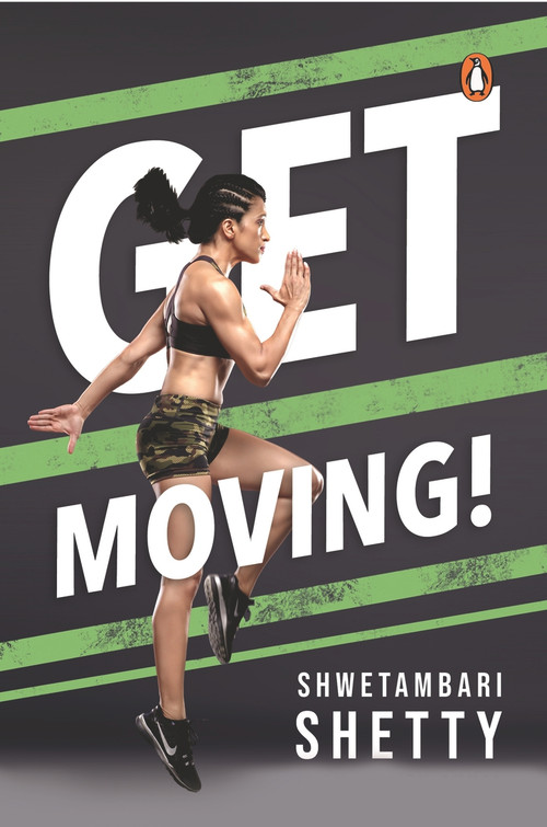 Get Moving! - 9780143450429 by Shwetambari Shetty, 9780143450429