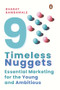 Nine Timeless Nuggets (Essential Marketing for the Young and Ambitious) by Bharat Bambawale, 9780670093854