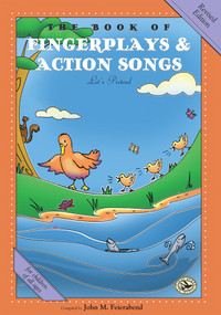 The Book of Fingerplays & Action Songs (Revised Edition) by John Feierabend, 9781622774654