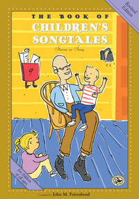 The Book of Children's Songtales (Revised Edition) by John Feierabend, 9781622775125
