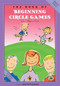 The Book of Beginning Circle Games (Revised Edition) by John M. Feierabend, 9781622775132