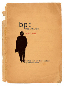 bp: beginnings by bp Nichol, Stephen Cain, 9781771660358