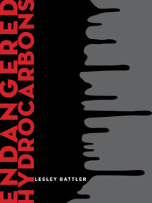 Endangered Hydrocarbons by Lesley Battler, 9781771660938