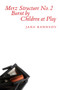 Merz Structure No. 2 Burnt by Children at Play by Jake Kennedy, 9781771660952