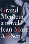 Grand Menteur by Jean Marc Ah-Sen, 9781771661300