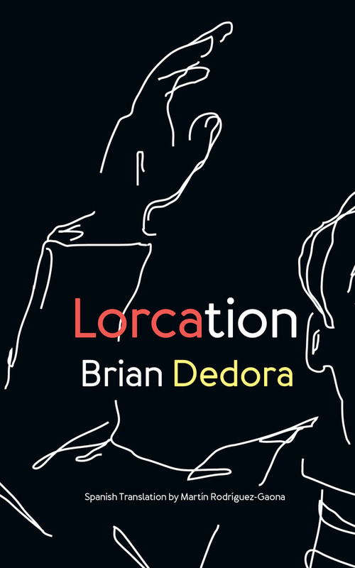 Lorcation by Brian Dedora, Martín Rodriguez-Gaona, 9781771661560