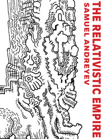 The Relativistic Empire by Samuel Andreyev, 9781771661720