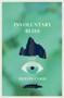 Involuntary Bliss by Devon Code, 9781771662499
