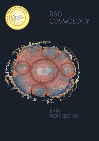 Rag Cosmology by Erin Robinsong, 9781771663144
