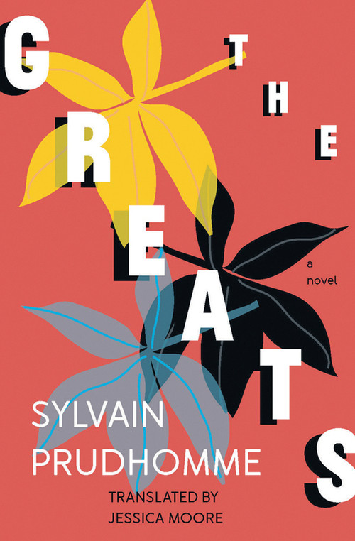 The Greats - 9781771663465 by Sylvain Prudhomme, Jessica Moore, 9781771663465