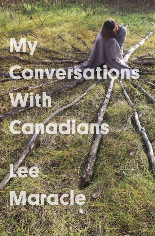 My Conversations With Canadians by Lee Maracle, 9781771663588