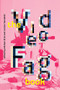 The Videofag Book by Jordan Tannahill, William Ellis, 9781771663625