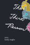 The Third Person - 9781771663663 by Emily Anglin, 9781771663663