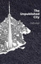 The Unpublished City (Volume I) by Dionne Brand, 9781771663731
