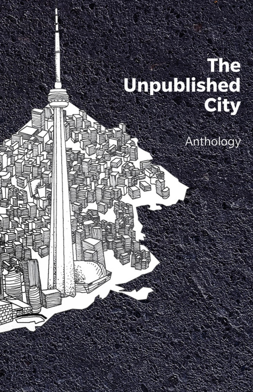 The Unpublished City (Volume I) by Dionne Brand, 9781771663731